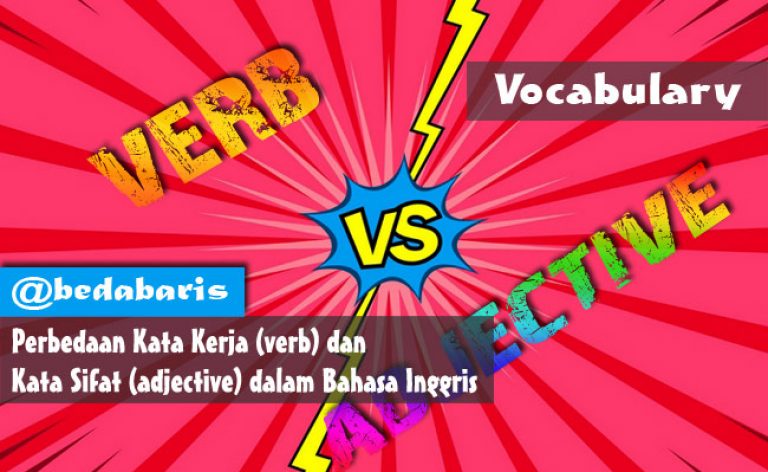 Perbedaan Kata Kerja dan Kata Sifat dalam Bahasa Inggris